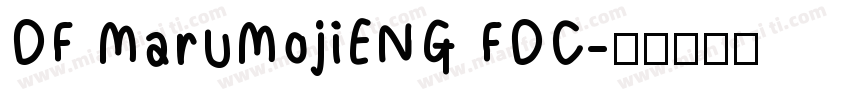 DF MaruMojiENG FDC字体转换